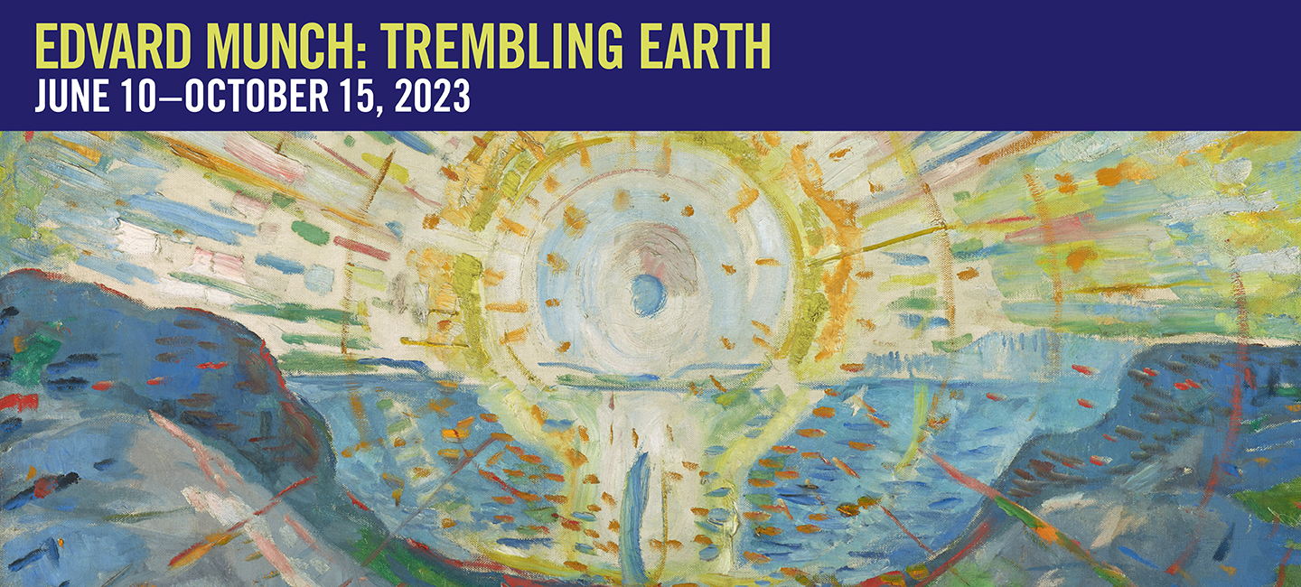 Edvard Munch painting with a text overlay - Edvard Munch: Trembling Earth, June 10 - October 15, 2023